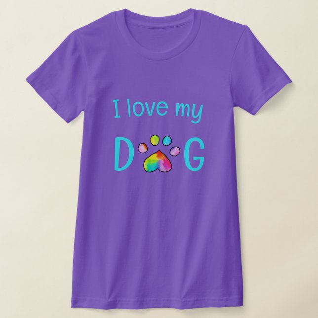 Camiseta "I Love My Dog", Rainbow Watercolor Paw (Postura )