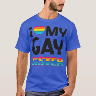 Camiseta I Love My Gay Sister  Gay Pride LGB Gift Lesbian M