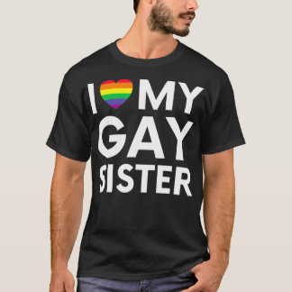 Camiseta i love my gay sister pride flag hearts love lgbt