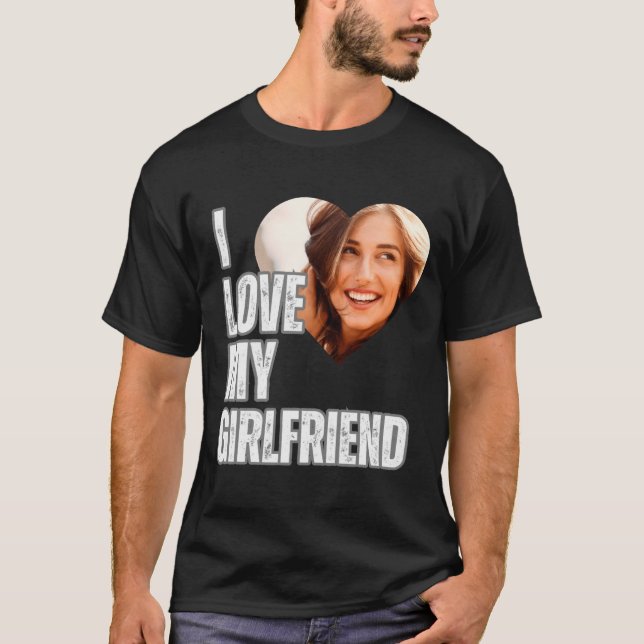 Camiseta I Love My Girlfriend Heart Photo Boyfriend Gift  (Frente)