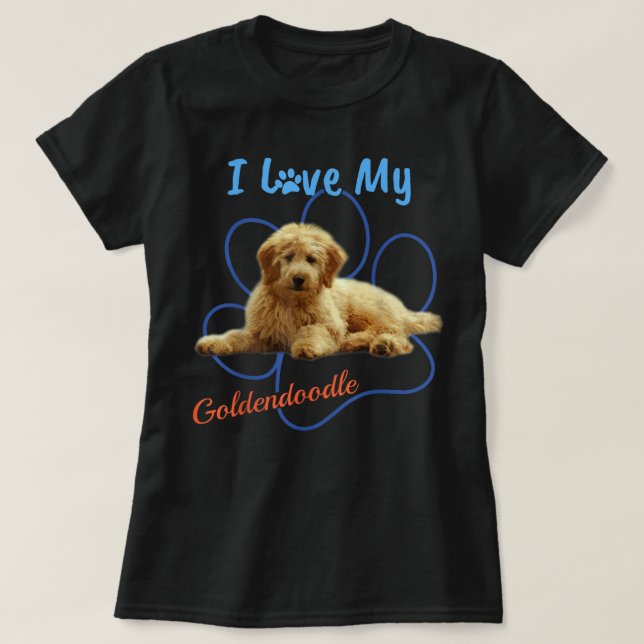 Camiseta I Love My Goldendoodle Best Dog Lover Paw Print! (Frente do Design)