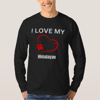 Camiseta I love my himalayan breed cat Cat