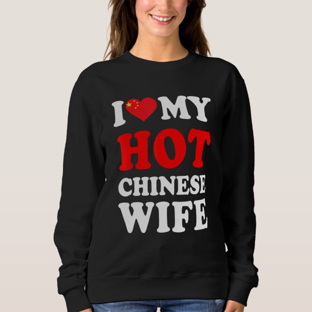 Camiseta I love My Hot Chinese Wife Funny Husband Gift (Frente)