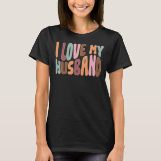 Camiseta I Love My Husband