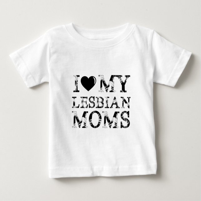 Camiseta I Love my lesbian Moms | Lesbian Pride  (Frente)