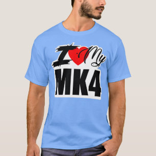 CAMISETA I LOVE MY MK4