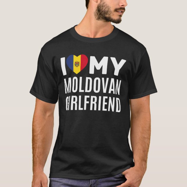 Camiseta I Love My Moldovan Girlfriend (Frente)