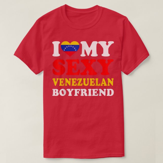Camiseta I love My Sey Venezuelan Boyfriend Venezuela Humor (Frente do Design)