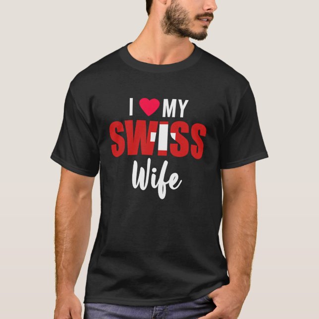 Camiseta I Love My Swiss Wife Valentines Day (Frente)