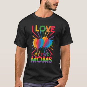 Camiseta I Love My Two Moms - LGBT