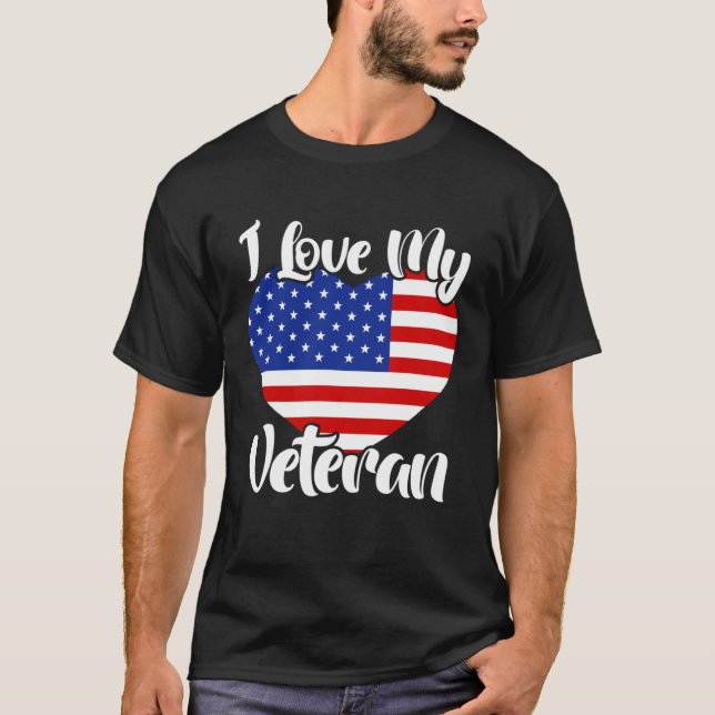 Camiseta I Love My Veteran USA Flag American Memorial Day (Frente)