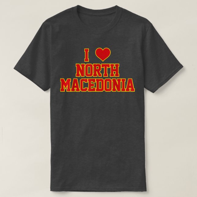 Camiseta I Love North Macedonia  (Frente do Design)