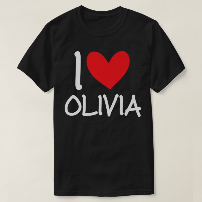 Camiseta I Love Olivia Name Personalized Girl Woman BFF Fri (Frente do Design)