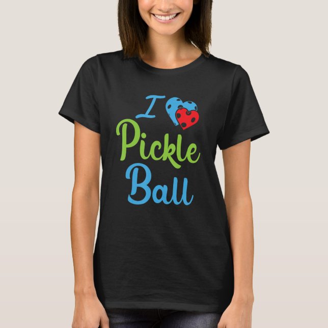 Camiseta I Love Pickleball  Pickleball (Frente)
