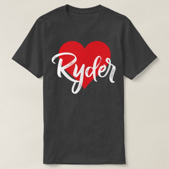 Camiseta I Love Ryder First Name Tshirt I Heart Named  (Frente do Design)