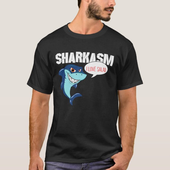 Camiseta I love Salad Funny Sharkasm (Frente)