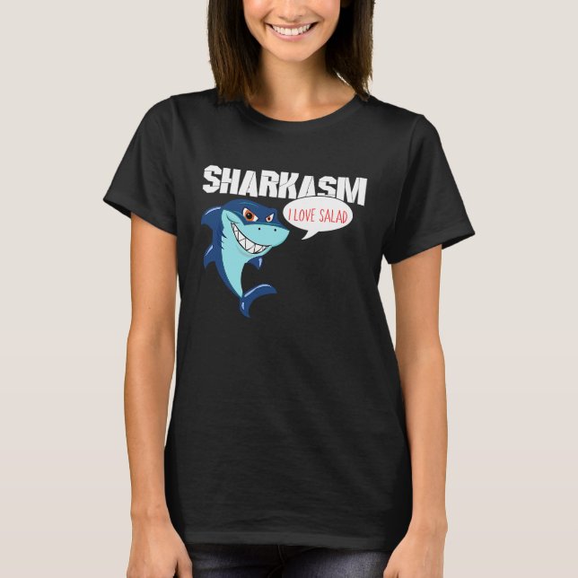 Camiseta I love Salad Funny Sharkasm (Frente)
