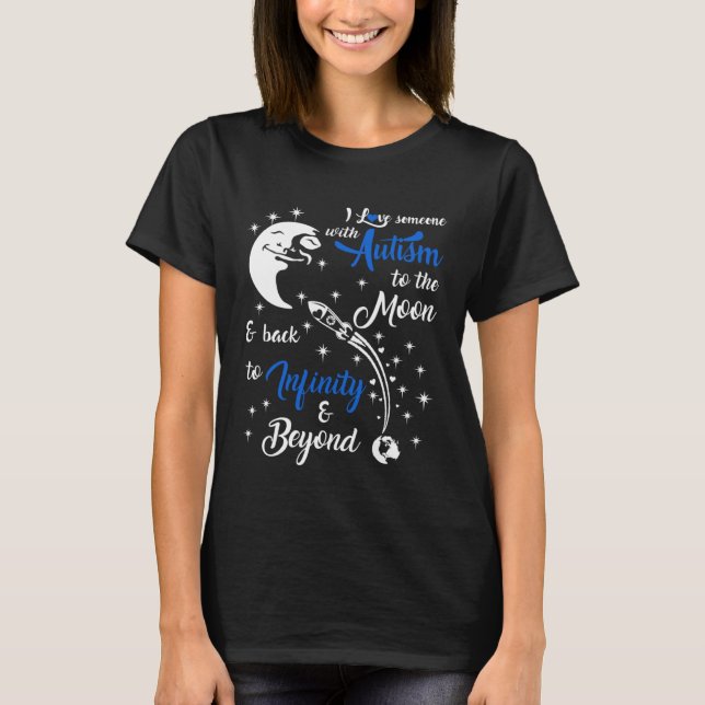 Camiseta I Love Someone with Autism To The Moon and Back In (Frente)