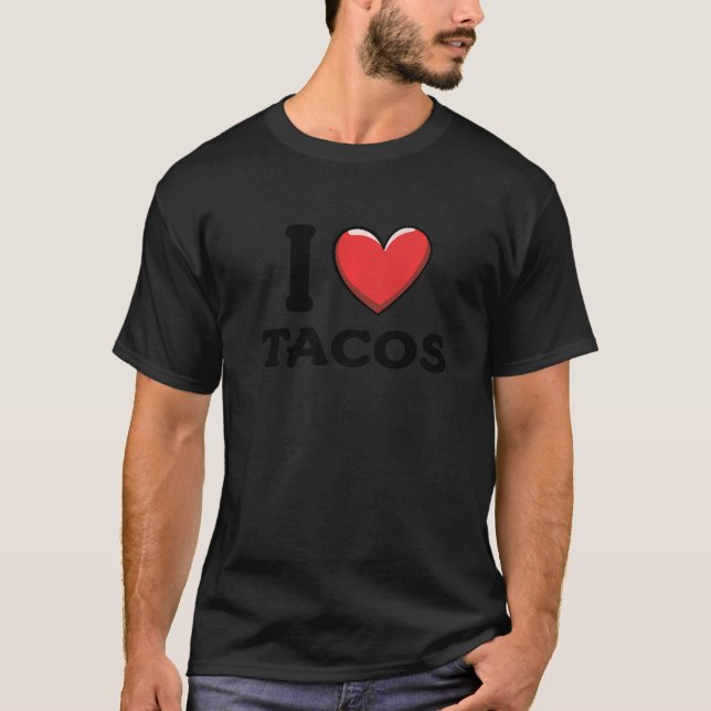 Camiseta I Love Tacos  2 (Frente)