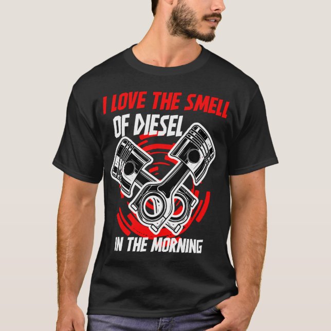 Camiseta I Love the Smell of Diesel in the Morning Truck (Frente)