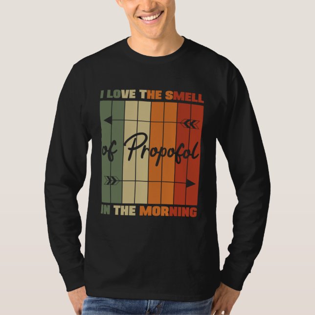 Camiseta I Love The Smell Of Propofol Anesthesia Laryngosco (Frente)