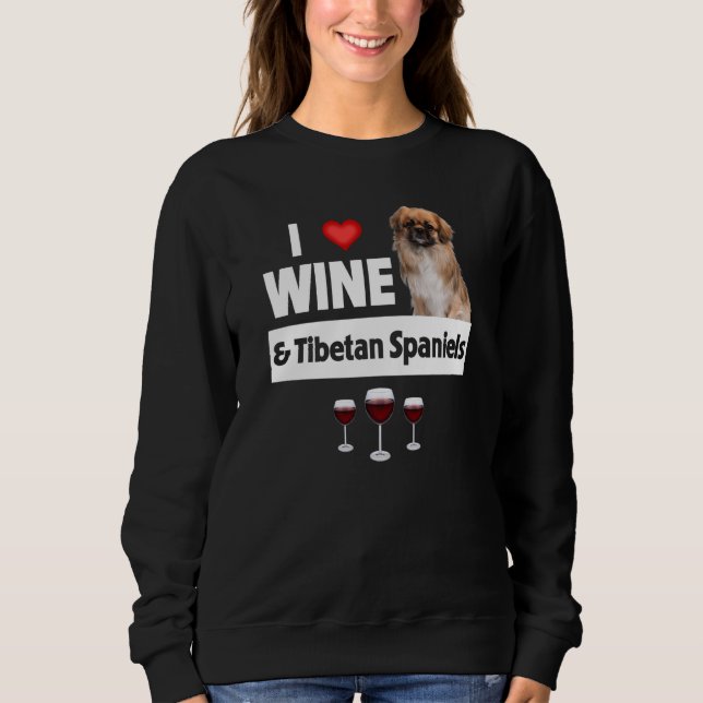 Camiseta I Love Wine and Tibetan Spaniels Dog Mom Dad Drink (Frente)