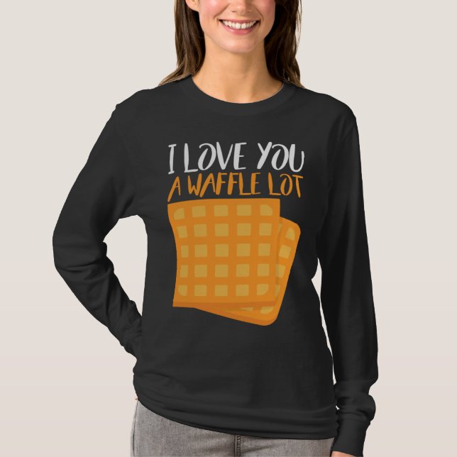 Camiseta I Love You A Waffle Lot (Frente)