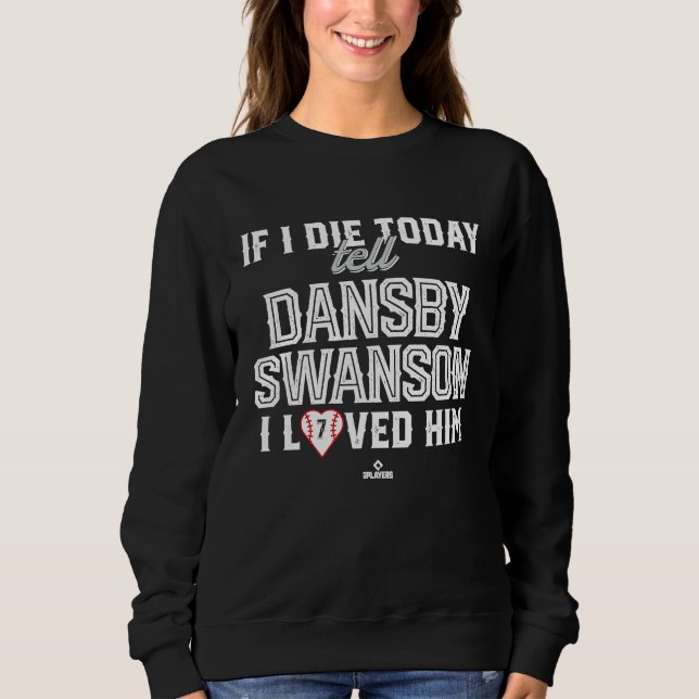 Camiseta I Loved Him Dansby Swanson (Frente)