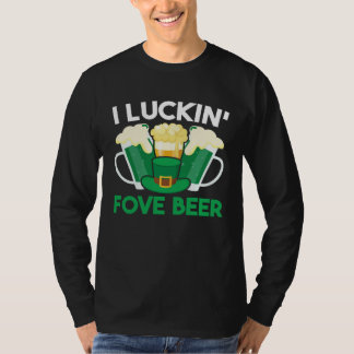 Camiseta I Luckin Fove Beer St Patty s Day Irish Pun 1