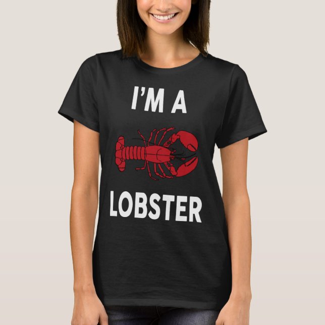 Camiseta I m A LOBSTER   LOBSTER (Frente)
