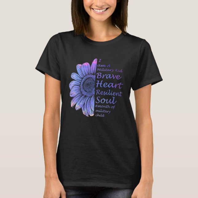 Camiseta I m A Military Kid Brave Heart Resilient Soul Mili (Frente)