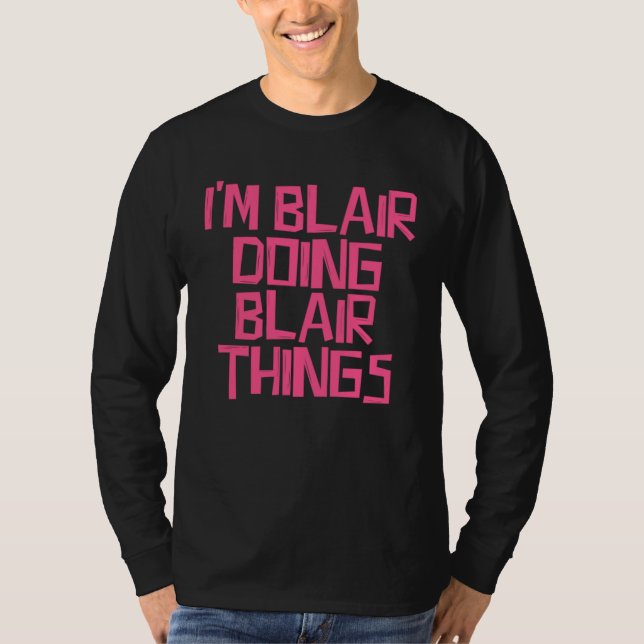 Camiseta I m Blair doing Blair things (Frente)