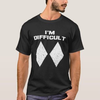 Camiseta I m Difficult Funny Double Black Diamonds Ski Snow