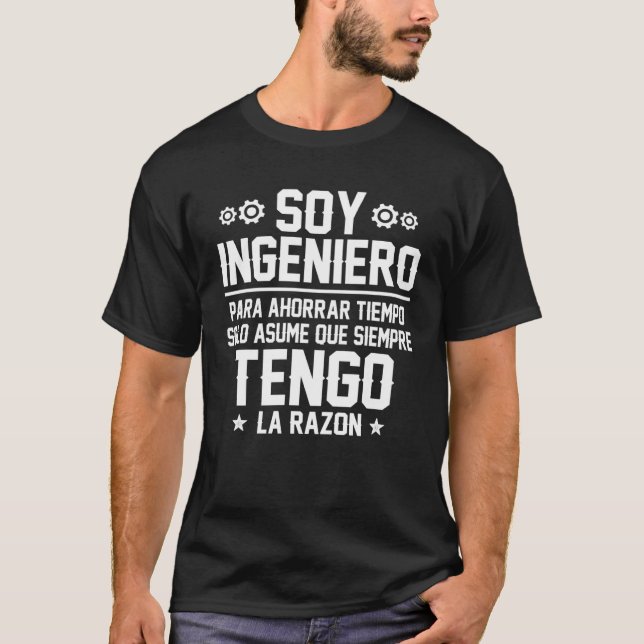 Camiseta I m Engineer Assume That I m Always Reason (Frente)