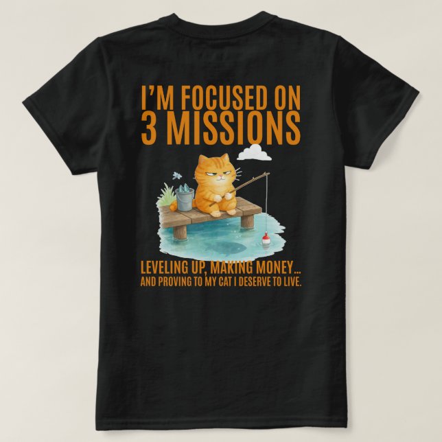 Camiseta I’m focused on 3 missions: Leveling up,  (Verso do Design)