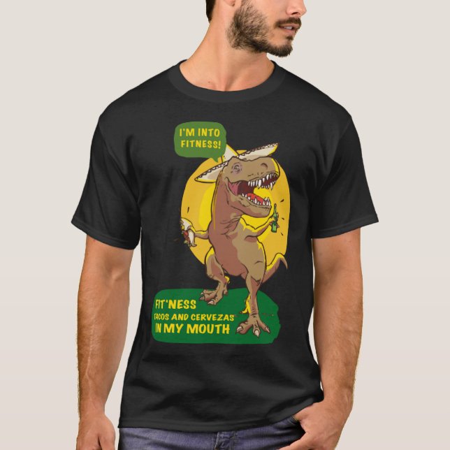 Camiseta I m Into Fitness Tacos And Cervezas In My Mouth (Frente)