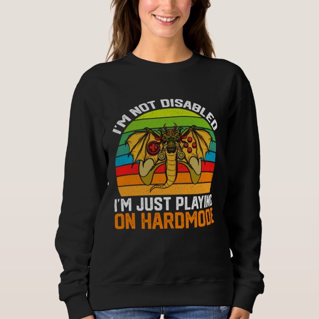 Camiseta I m Not Disabled I m Just Playing On Hardmode Vide (Frente)