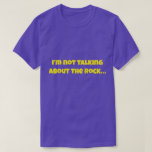 Camiseta I’m Not Talking About The Rock… Funny Meme<br><div class="desc">Make a statement with this hilarious “I’m Not Talking About The Rock…” funny meme T-shirt. Perfect for fans of internet humor, sarcasm, and witty one-liners, this shirt adds playful attitude to your wardrobe. Whether you’re joking with friends, reacting to memes, or just love sarcastic humor, this bold and minimalistic text...</div>