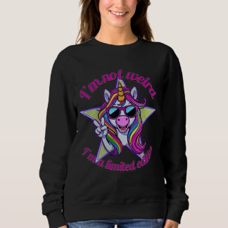 Camiseta I’m Not Weird I’m a Limited Edition Unicorn Desi