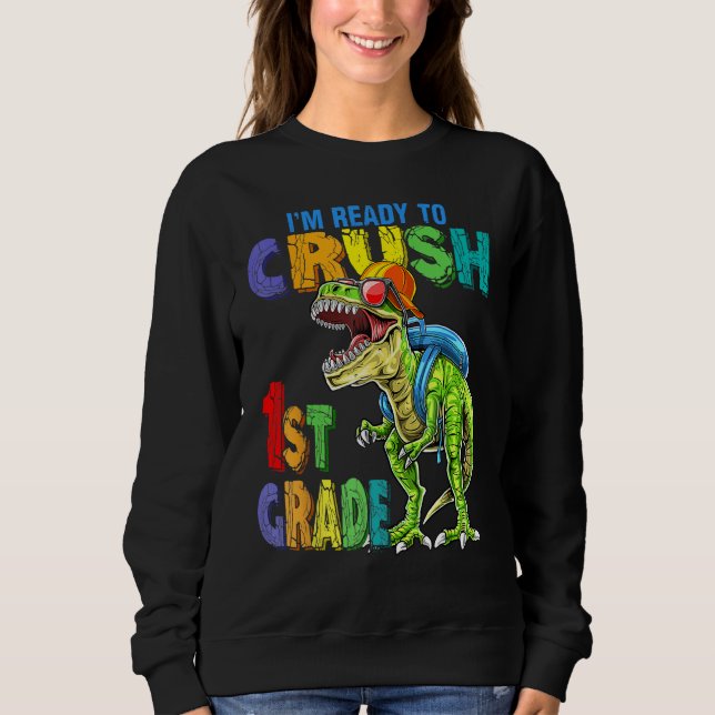 Camiseta I m Ready To Crush 1st Grade Cool Rex Back To Scho (Frente)