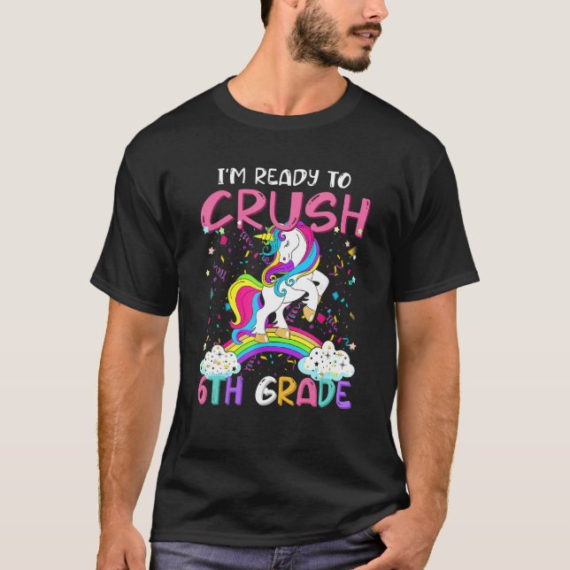 Camiseta I m Ready To Crush Second Grade Back To School Sec (Frente)