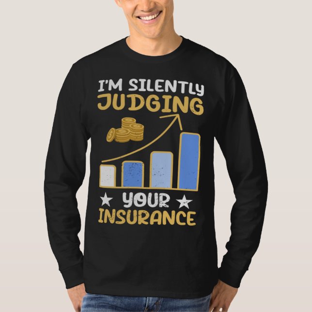Camiseta I m Silently Judging Your Insurance Actuary Data S (Frente)