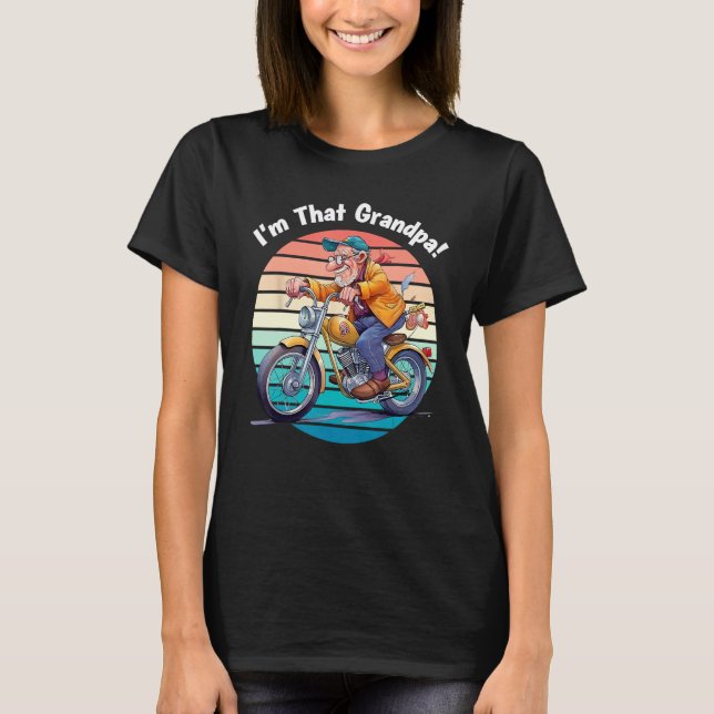 Camiseta I m That Grandpa Motorcycle Cool Fun (Frente)