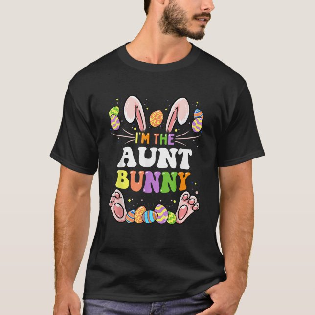 Camiseta I m The Aunt Bunny Matching Family Easter Party  (Frente)