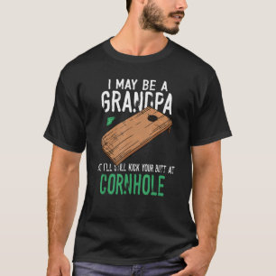 Camiseta I May Be A Grandpa But I'll Still Kick Your Butt A
