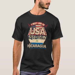 Camiseta I May Live In The Usa But My Story Began In Nicara