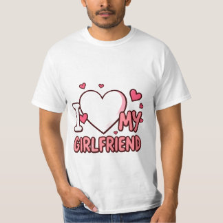 CAMISETA I❤️ MY GIRLFRIEND CUSTOM SHIRT