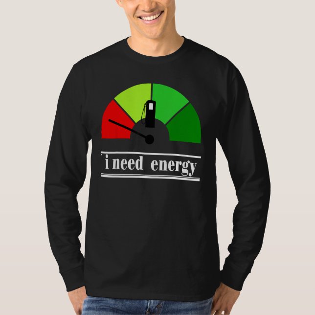Camiseta I Need Energey Thermal Energy Associated (Frente)