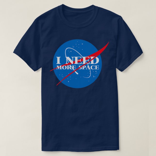 Camiseta I Need More Space  (Frente do Design)