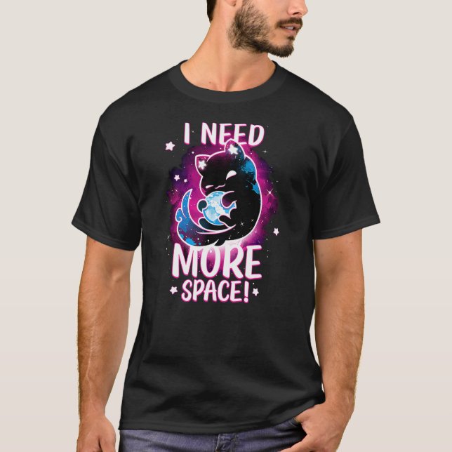 Camiseta I Need More Space Astronaut Cat In Outer Space (Frente)